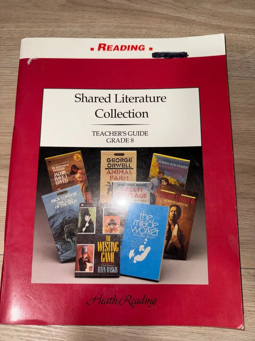 Heath Reading Shared Literature Collection Teacher’s Guide Grade 8